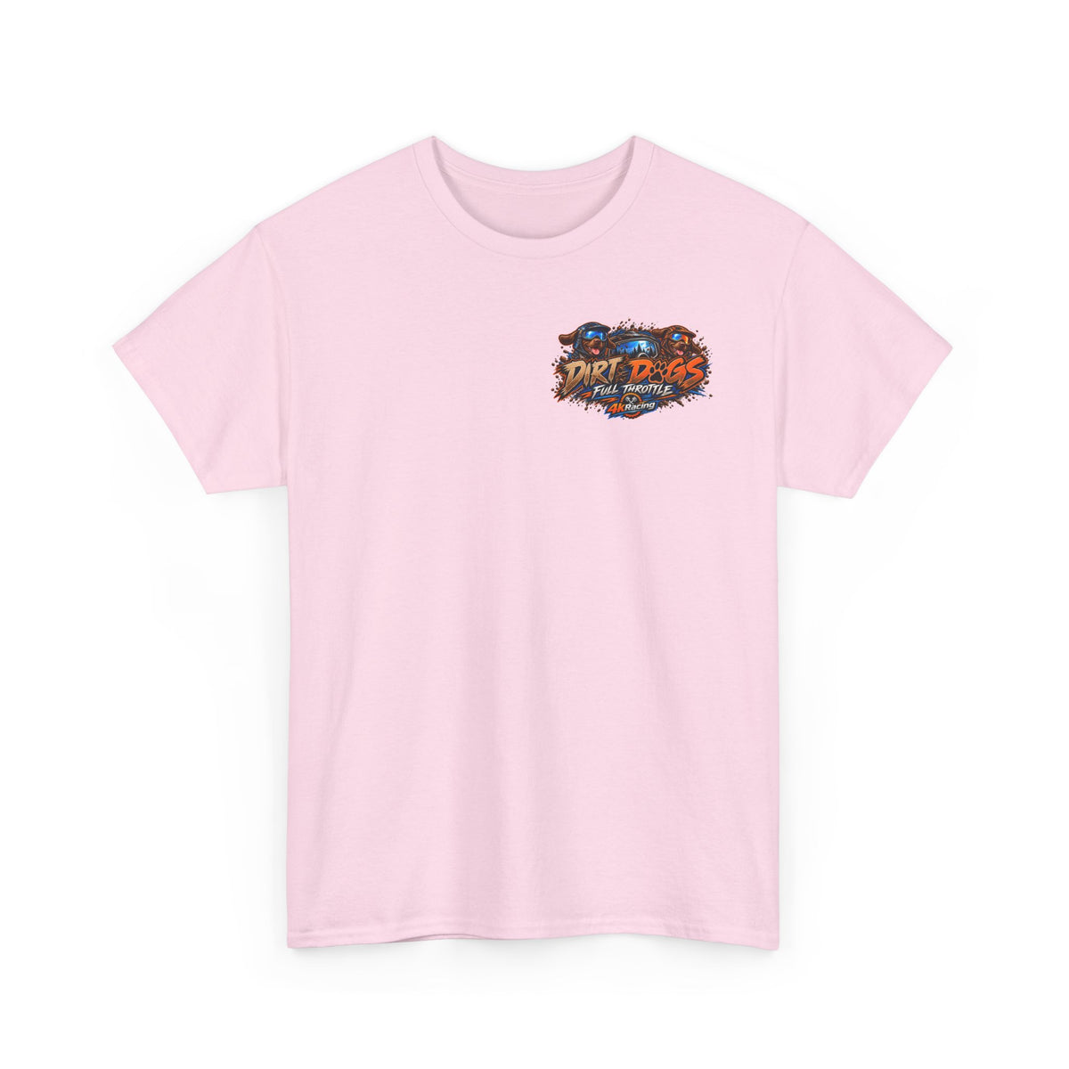 DIRT, DOGS & FULL THROTTLE — ADULT TEE