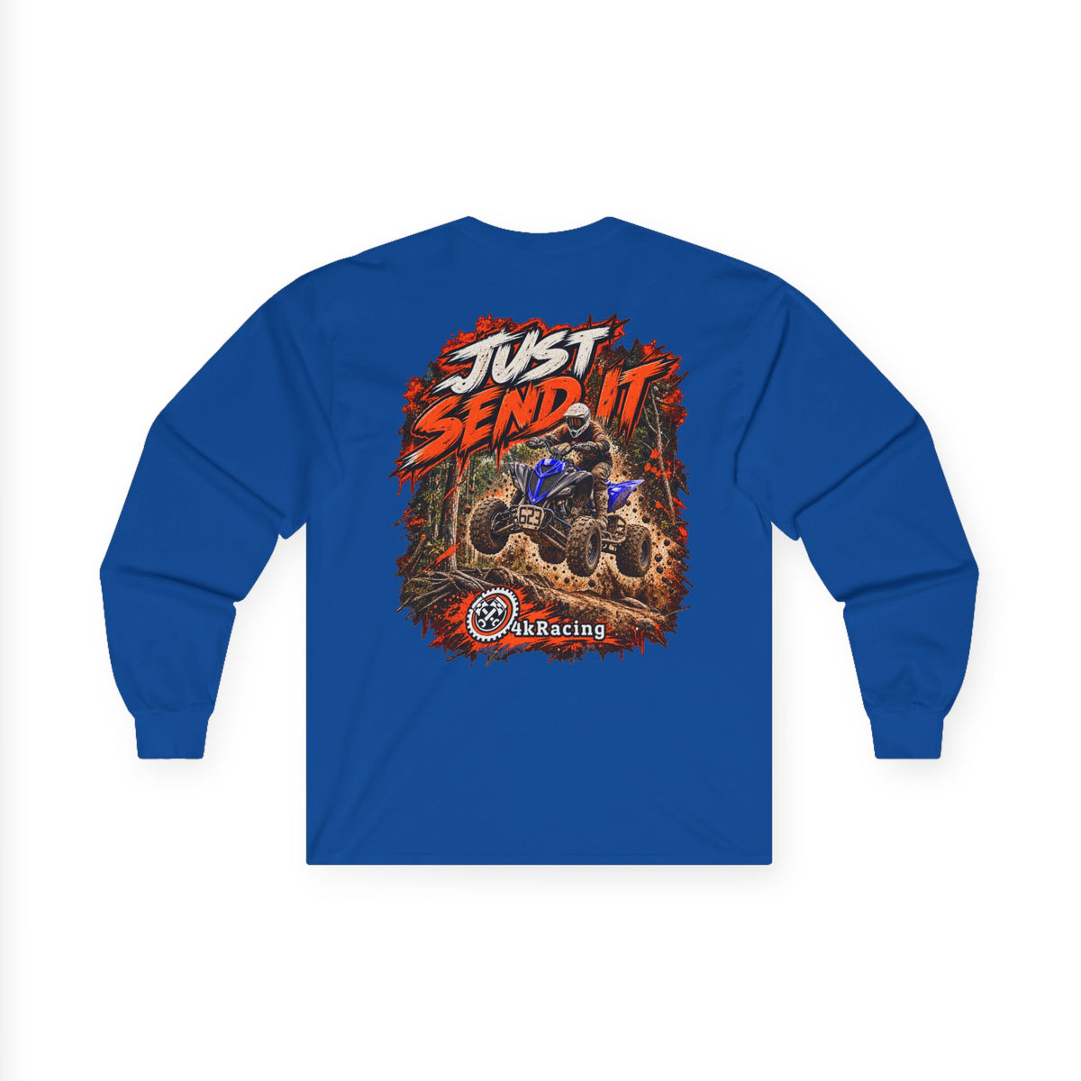 4kRacing Long Sleeve Tee — Just Send It