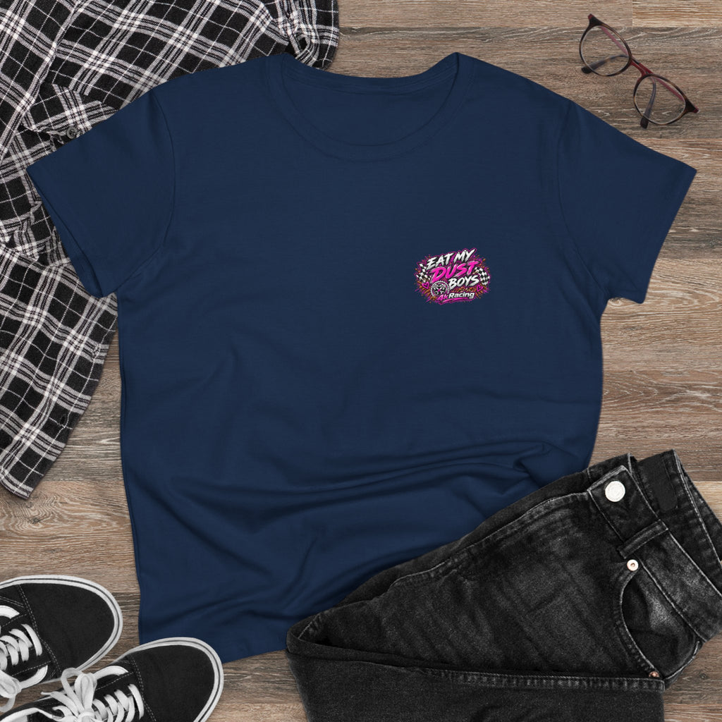Women's Tee "Eat My Dust Boys"  Dirt Bike Graphic