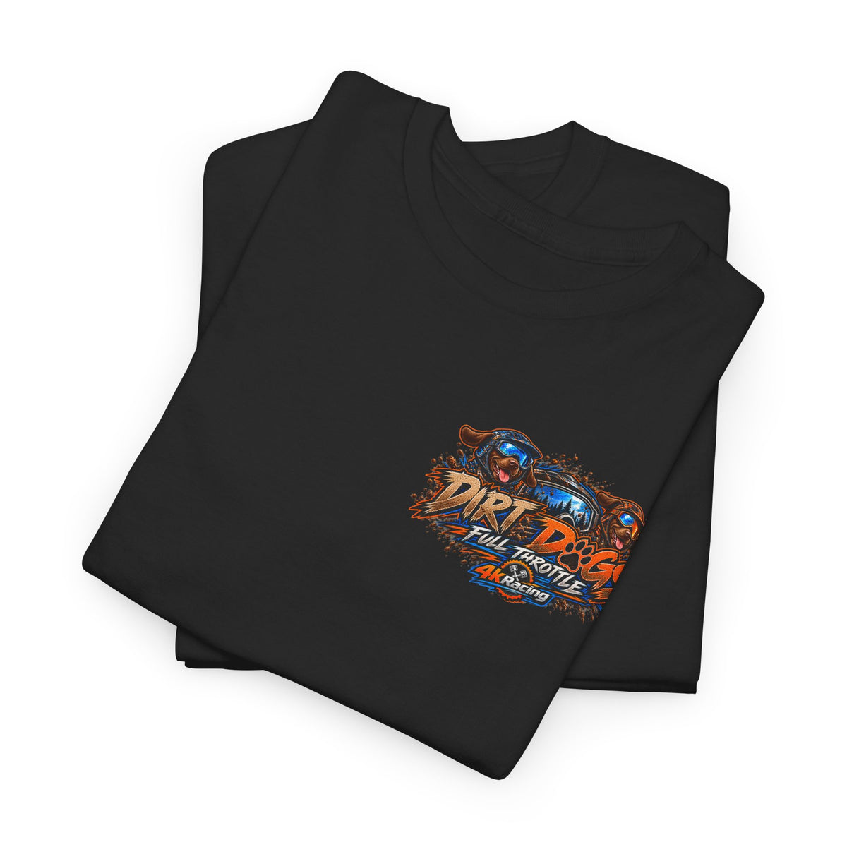 DIRT, DOGS & FULL THROTTLE — ADULT TEE